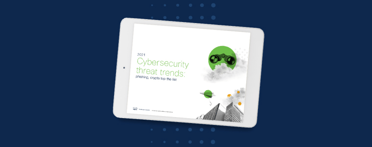 2021 Cybersecurity threat trends